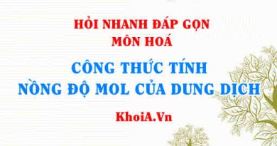Công thức tính nồng độ mol của dung dịch? Hỏi nhanh đáp gọn môn Hoá